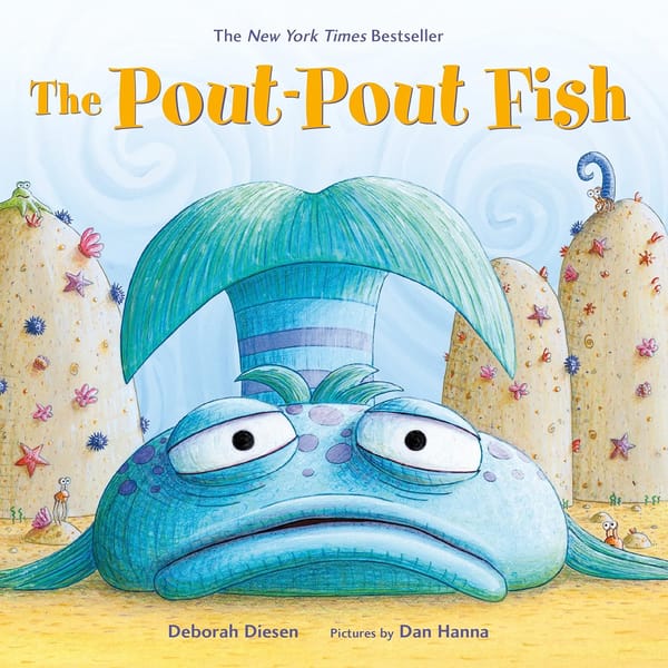 "The Pout-Pout Fish"